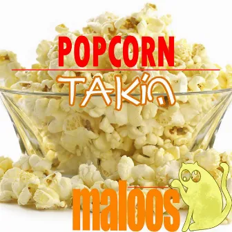 Popcorn / Silk Road by Takin