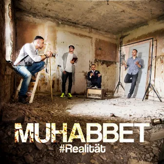 Realität by Muhabbet