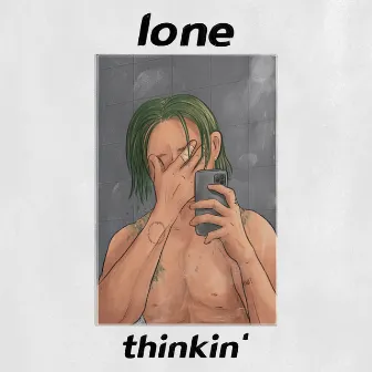 Thinkin' by LONE