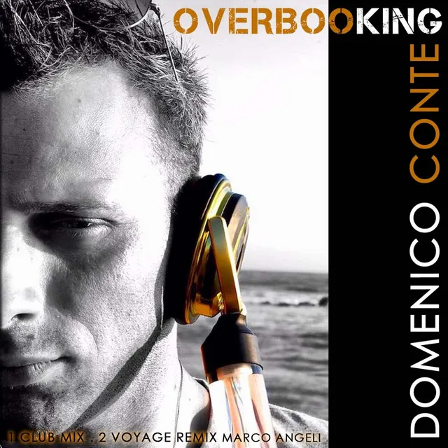 Overbooking - Marco Angeli Voyage Remix