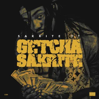 Getcha' SakRite by SakRite YT