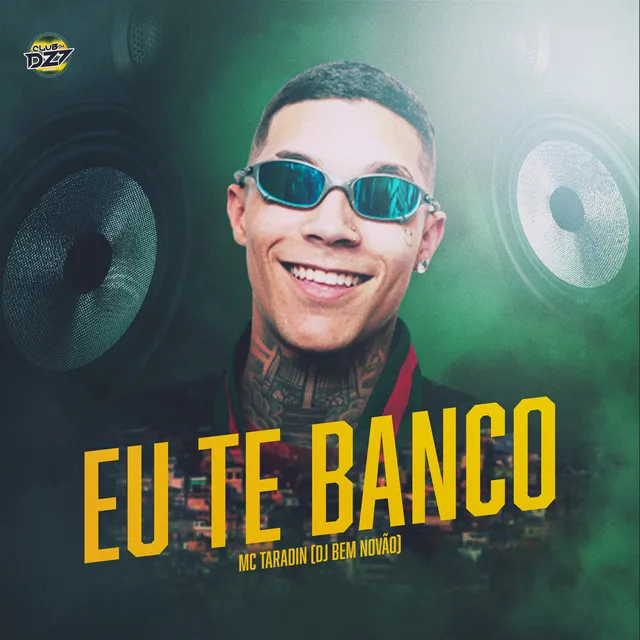 EU TE BANCO