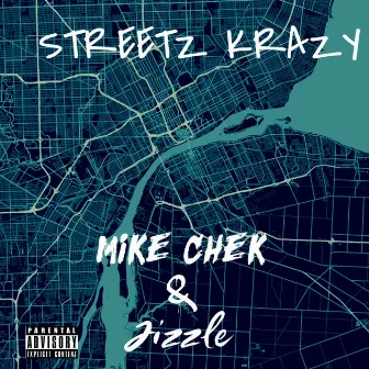 Streets Krazy by Mike Chek