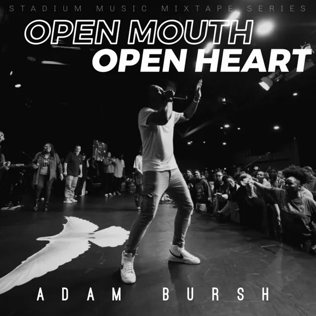 Open Mouth, Open Heart