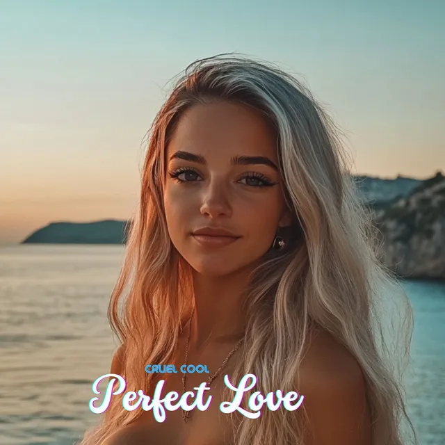 Perfect Love - Radio Edit