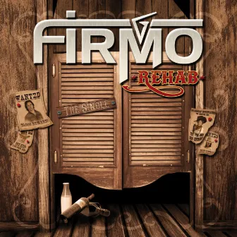 Rehab by Firmo