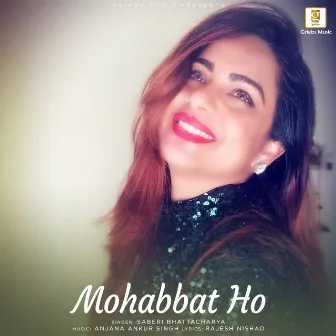 Mohabbat Ho by Saberi Bhattacharya