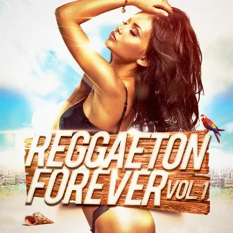 Reggaeton Forever, Vol. 1 by Agrupación Reggaeton