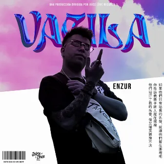 Vacila by Enzur