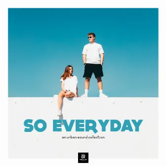 So Everyday by Jon Thebur