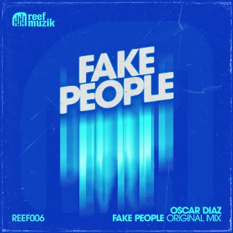 Fake People by Oscar Diaz