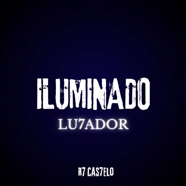 Iluminado (Lu7Ador) [Versão Estendida]