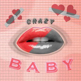 Crazy Baby by Бездельник