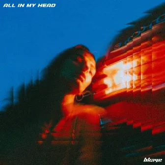 All In My Head by BKAYE