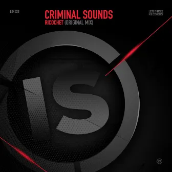 Ricochet by Criminal Sounds