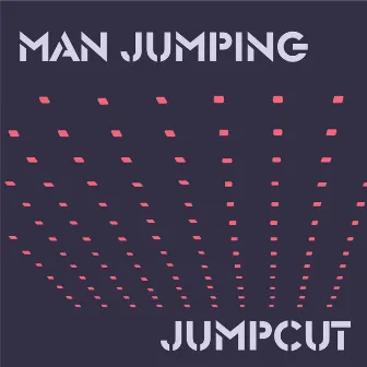 Jumpcut by Man Jumping