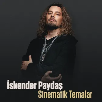 Sinematik Temalar by Iskender Paydas