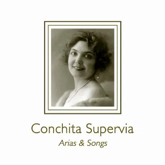 Arias & Songs by Conchita Supervia