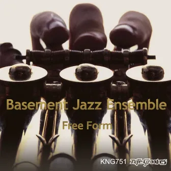 Free Form by Basement Jazz Ensemble