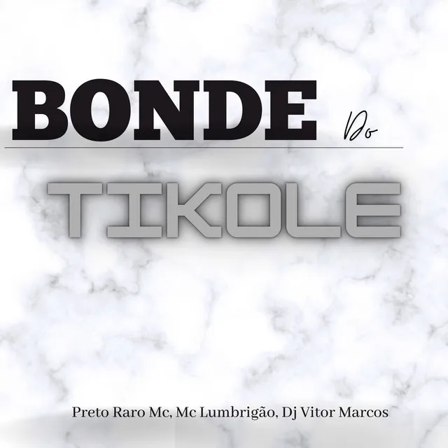 Bonde do Tikole