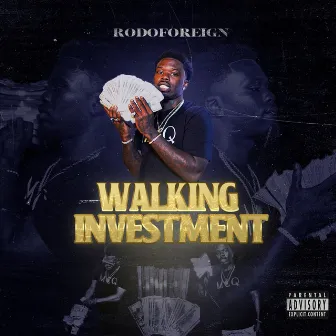 Walking Investment by Rodoforeign