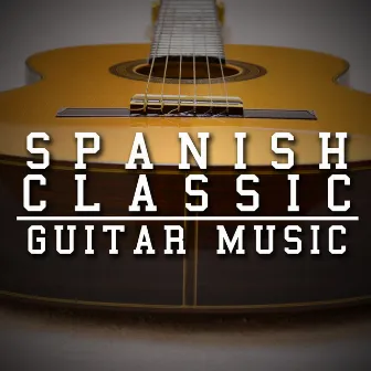 Spanish Classic Guitar Music by Unknown Artist