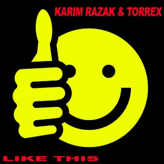 Like This by Karim Razak