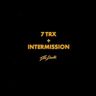 7 Trx + Intermission by Dan Lissvik