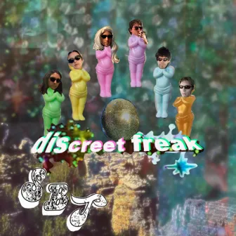 Discreet Freak by Sweet Baby Jesus