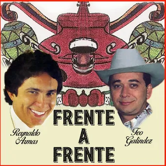 Frente A Frente by Reynaldo Armas