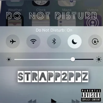 Do Not Disturb by Strapp2ppz