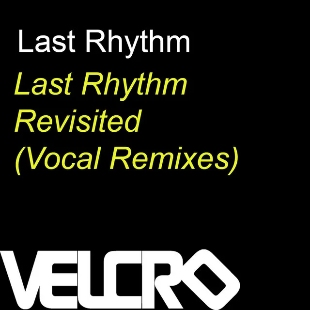 Last Rhythm Revisited (Ashley Beedle Remix)