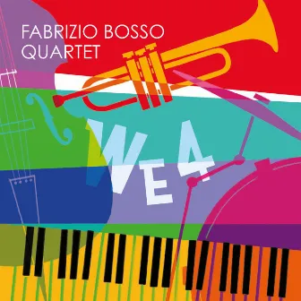 WE4 (feat. Jacopo Ferrazza, Julian Oliver Mazzariello, Nicola Angelucci) by Fabrizio Bosso