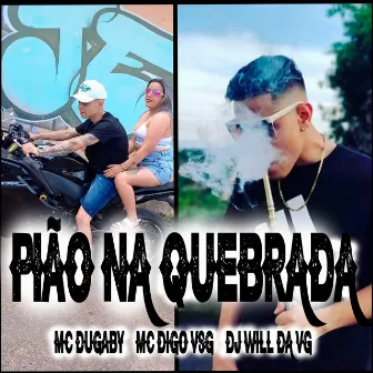 Pião na Quebrada by Dugaby MC