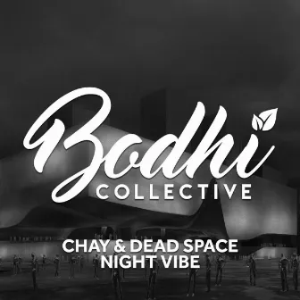 Night Vibe by Chay