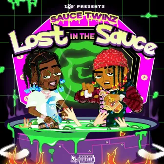 Lost In The Sauce by Sauce Twinz