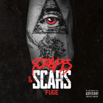 SCRAPES & SCARS by Fuge