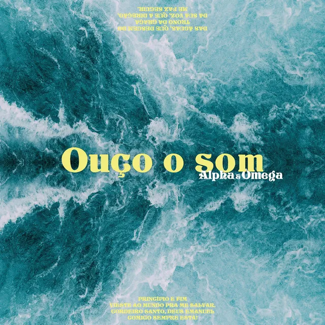 Ouço o Som: Alpha&Ômega