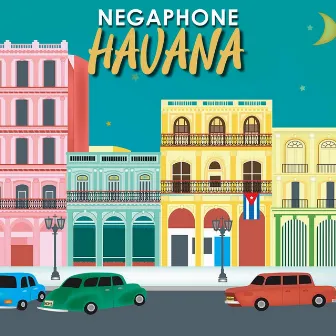 Havana by NEGAPHONE