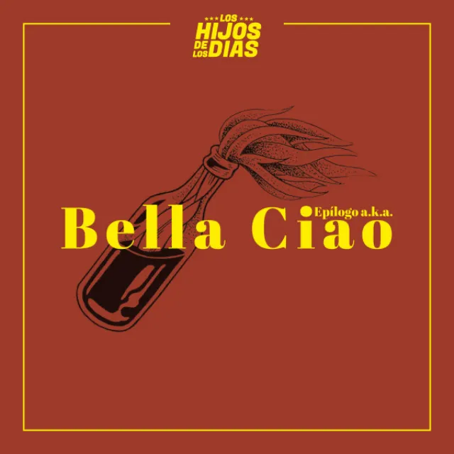 Bella Ciao a.k.a. Epílogo