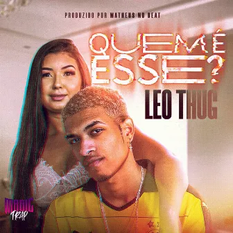 Quem É Esse by Leo Thug