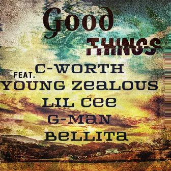 Good Things by g-man