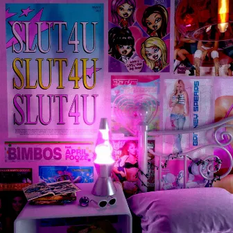 SLUT4U (The Platinum Package) by BIMBOS