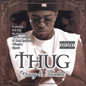 Young & Troubled by Thug