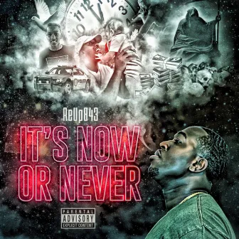 It's Now or Never by ReUp843