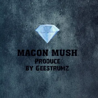 Diamonds by Macon Mush