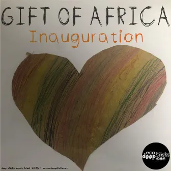 Inauguration by Gift of Africa