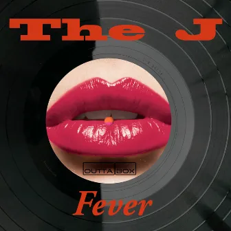 Fever by The J