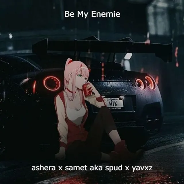 Be My Enemie