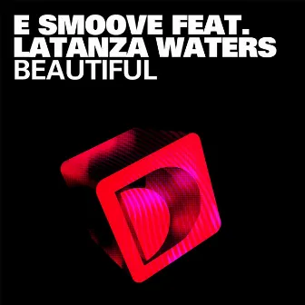 Beautiful by E-Smoove